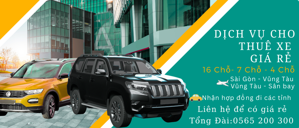 Dịch vụ cho thuê xe giá rẻ vũng tàu